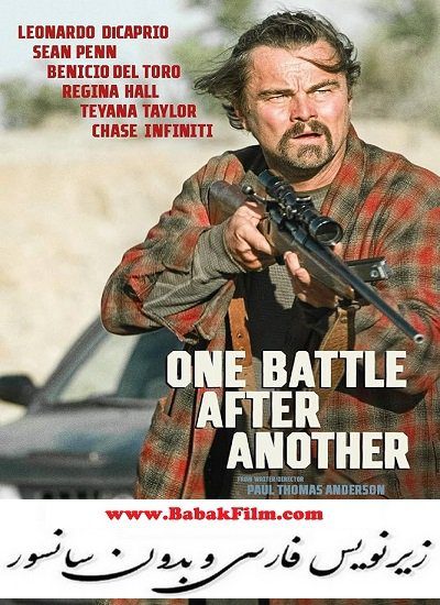 فیلم یک نبرد پس از دیگری (2025) One Battle After Another زیرنویس فارسی بدون سانسور
