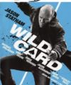 فیلم اکشن Wild Card